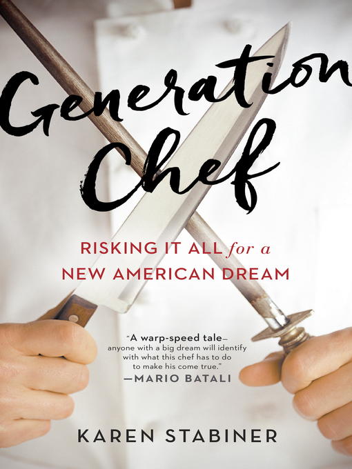 Title details for Generation Chef by Karen Stabiner - Available